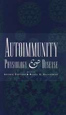 Autoimmunity – Physiology and Disease