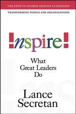 Inspire! What Great Leaders Do