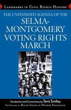 The Unfinished Agenda of the Selma-Montgomery Voting Rights March