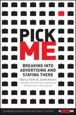 Pick Me – Breaking into Advertising and Staying There