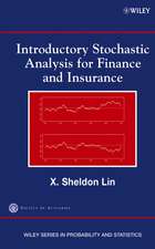 Introductory Stochastic Analysis for Finance and Insurance