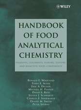 Handbook of Food Analytical Chemistry Pigments, Colorants, Flavors, Texture and Bioactive Food Components V 2