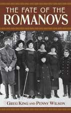 The Fate of the Romanovs