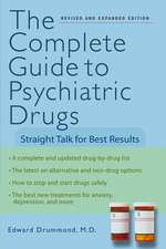 The Complete Guide to Psychiatric Drugs