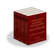 Comprehensive Handbook of Social Work and Social Welfare 4V Set