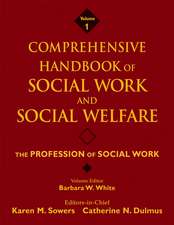 Comprehensive Handbook of Social Work and Social Welfare – The Profession of Social Work V1