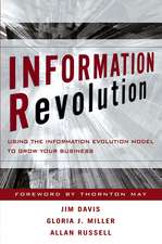 Information Revolution – Using the Information Evolution Model to Grow Your Business