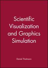 Scientific Visualization and Graphics Simulation