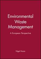 Environmental Waste Management – A European Perspective