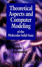 Theoretical Aspects and Computer Modeling of the Molecular Solid State