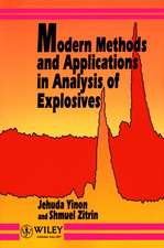 Modern Methods & Applications in Analysis of Explosives