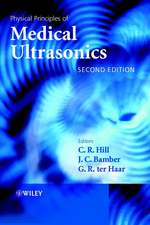 Physical Principles of Medical Ultrasonics 2e