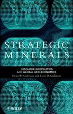 Strategic Minerals – Resource Geopolitics & Global Geo–Economics