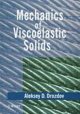 Mechanics of Viscoelastic Solids