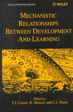 Mechanistic Relationships Between Development & Learning