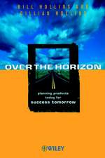 Over the Horizon – Planning Products Today for Success Tomorrow