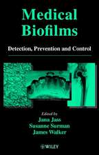 Medical Biofilms – Detection, Prevention and Control V 2