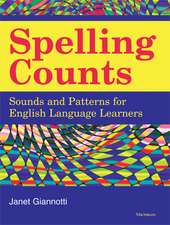 Spelling Counts: Sounds and Patterns for English Language Learners