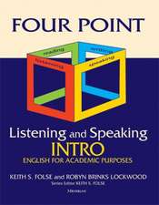 Four Point Listening and Speaking Intro (with Audio CD): English for Academic Purposes