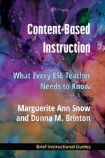 Content-Based Instruction: What Every ESL Teacher Needs to Know