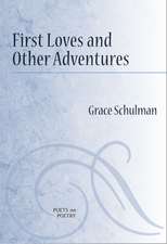 First Loves and Other Adventures