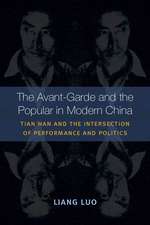 The Avant-Garde and the Popular in Modern China