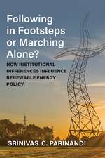 Following in Footsteps or Marching Alone?: How Institutional Differences Influence Renewable Energy Policy