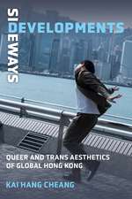 Sideways Developments: Queer and Trans Aesthetics of Global Hong Kong