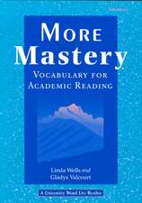 More Mastery: Vocabulary for Academic Reading