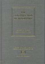 The Construction of Minorities: Cases for Comparison Across Time and Around the World