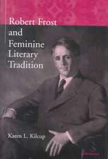 Robert Frost and Feminine Literary Tradition