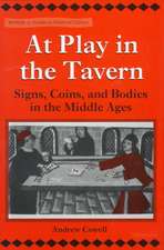 At Play in the Tavern: Signs, Coins, and Bodies in the Middle Ages