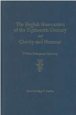 The English Humourists of the Eighteenth Century and Charity and Humour