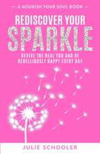 Rediscover Your Sparkle