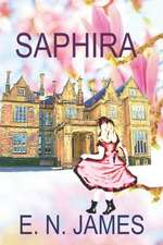 James, E: SAPHIRA