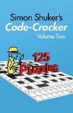 Shuker, S: Simon Shuker's Code-Cracker, Volume Two