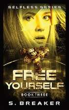 FREE YOURSELF