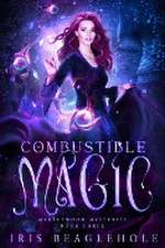 Combustible Magic