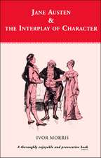 Jane Austen and the Interplay of Character