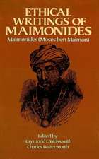 Ethical Writings of Maimonides: The Practical and Entertaining Art of Tying Knots