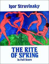 The Rite of Spring in Full Score