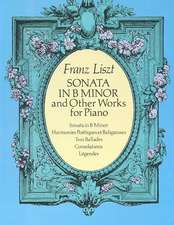 Sonata in B Minor and Other Works for Piano: A Dual-Language Book