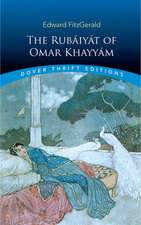 The Rubaiyat of Omar Khayyam