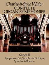 Complete Organ Symphonies, Series II