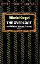 The Overcoat and Other Short Stories