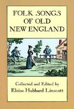 Folk Songs of Old New England