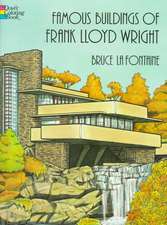 Famous Buildings of Frank Lloyd Wright