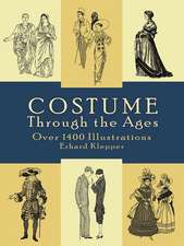 Costume Through the Ages: Over 1400 Illustrations