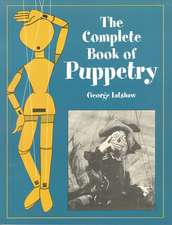 The Complete Book of Puppetry