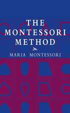 The Montessori Method